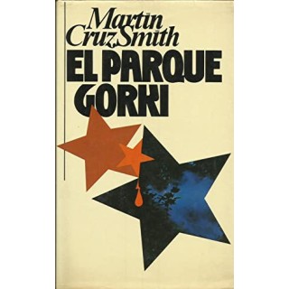 EL PARQUE GORKI - Martin Cruz Smith